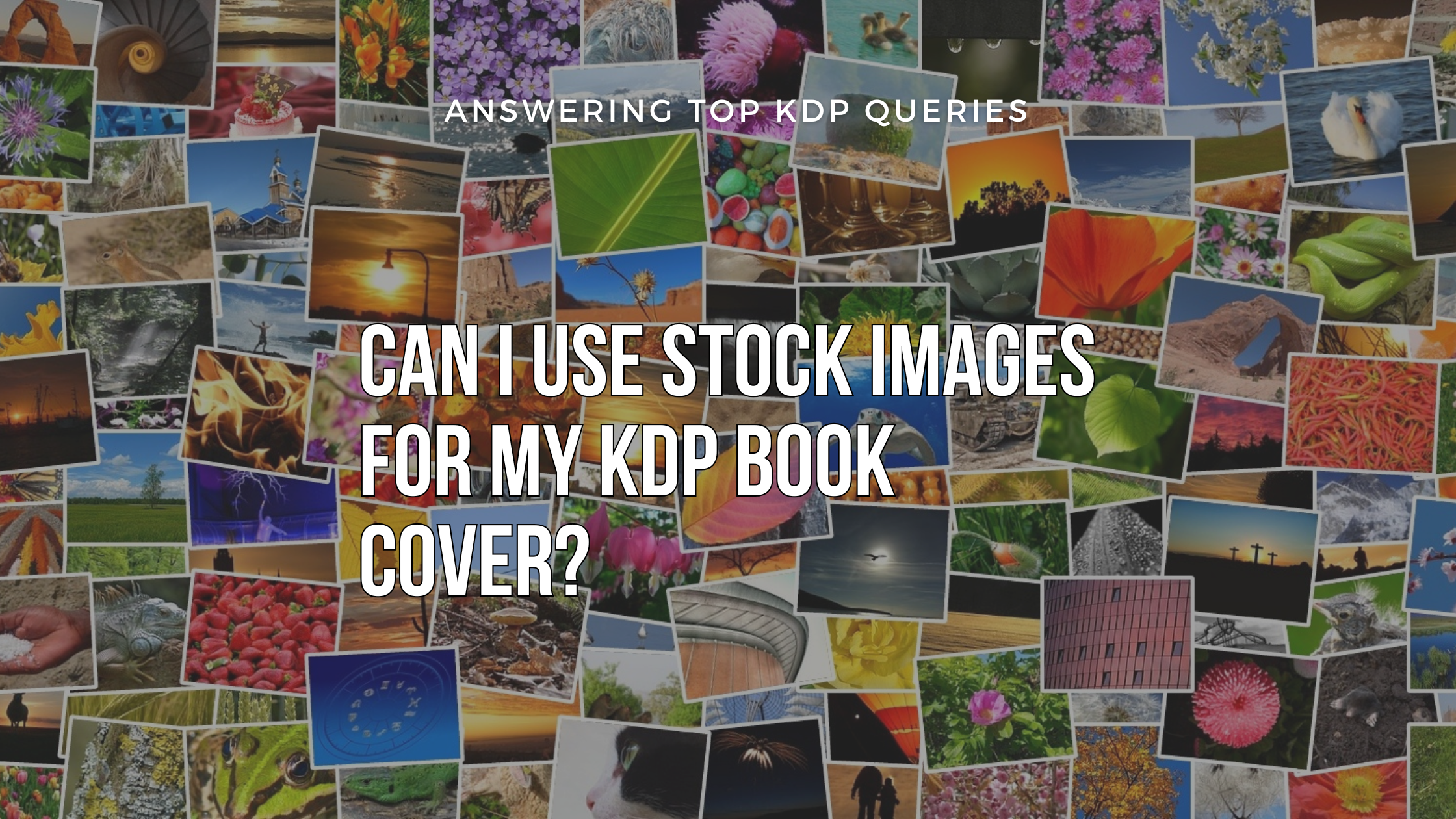 Can I Use Stock Images for My KDP Book Cover?